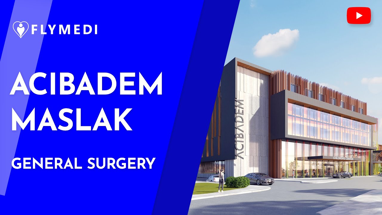 Acibadem Maslak Hospital Turkey - FlyMedi