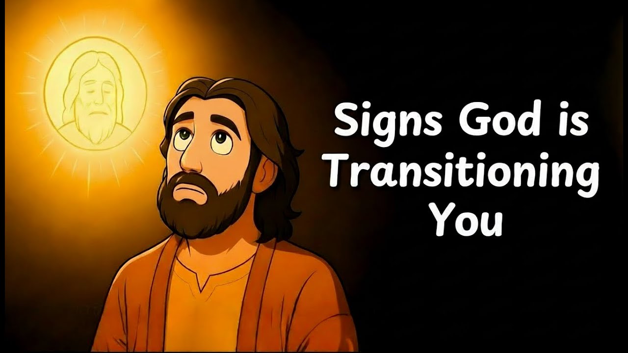 7 Signs God Is Transitioning You NOW
