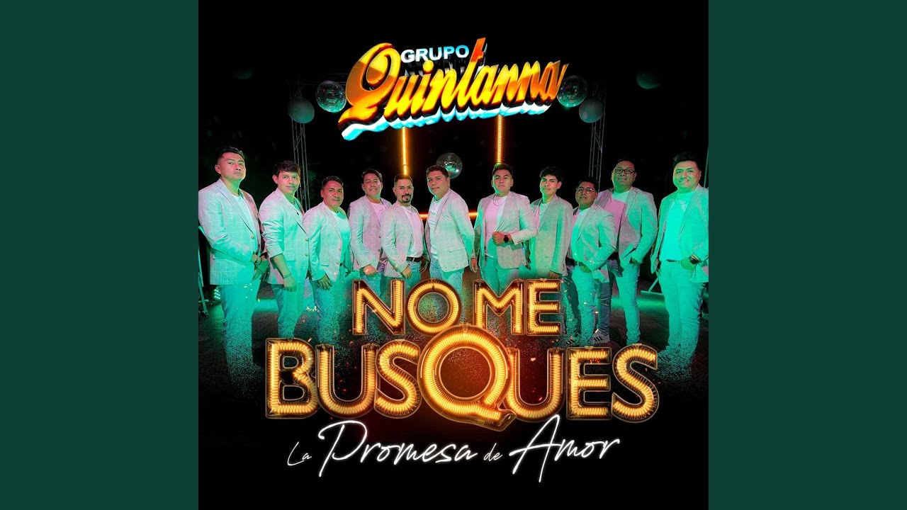 No Me Busques (La Promesa De Amor)