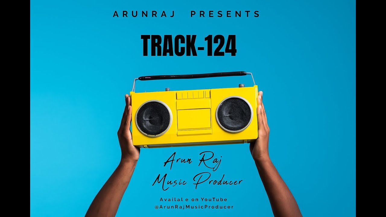 Arunraj Music Producer -Track 124
