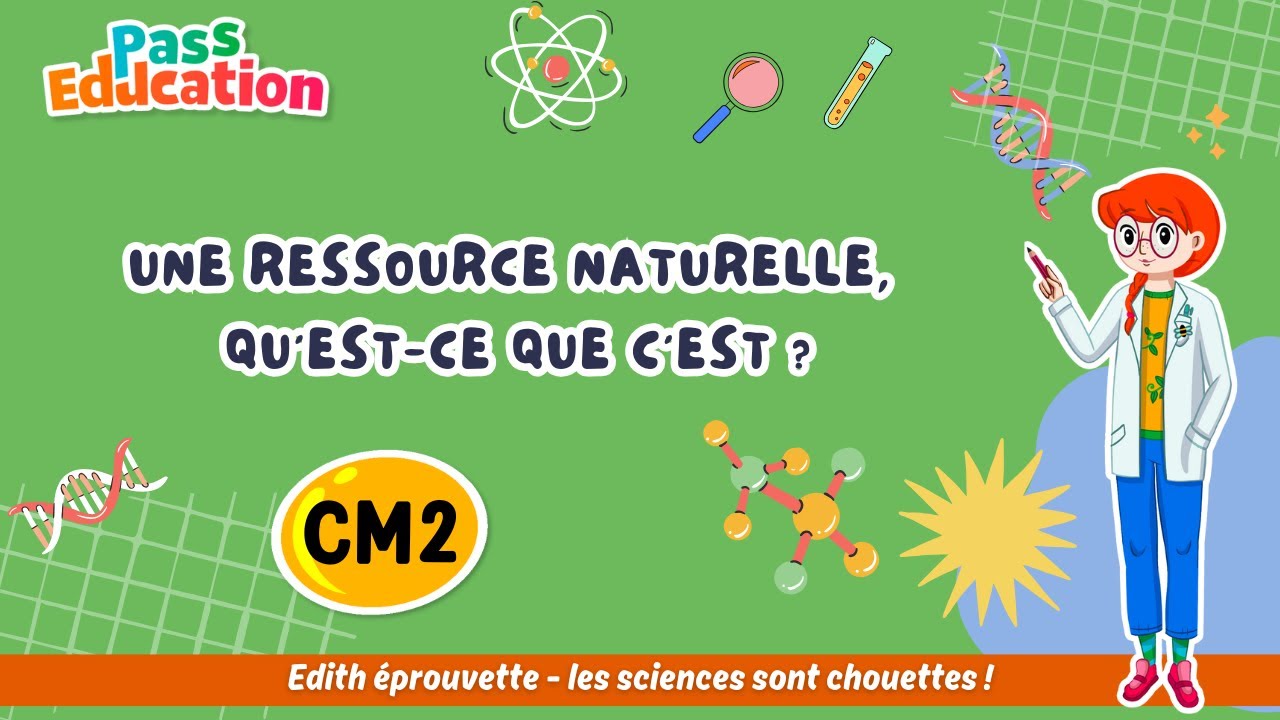 Une ressource naturelle, qu’est-ce que c’est ? – Cm2 – Leçon Exercices Evaluation – Edith Eprouvette