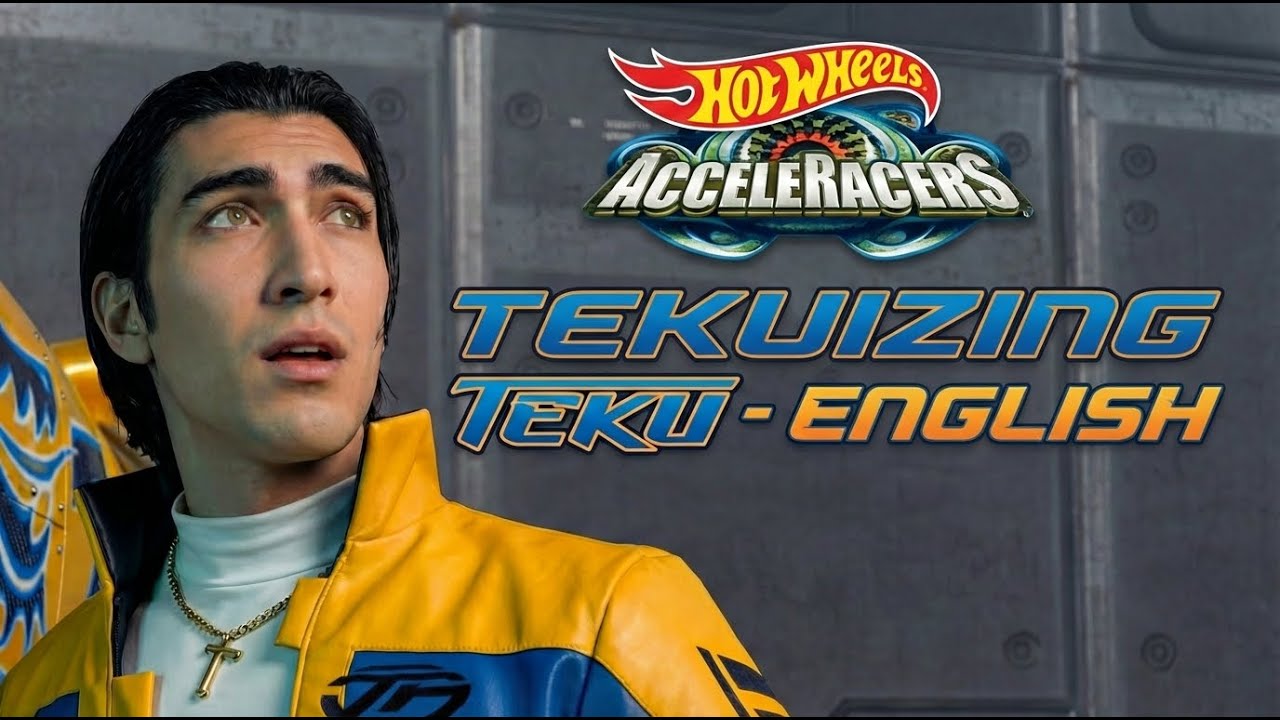 Tekuizing - English - Hot Wheels Acceleracers
