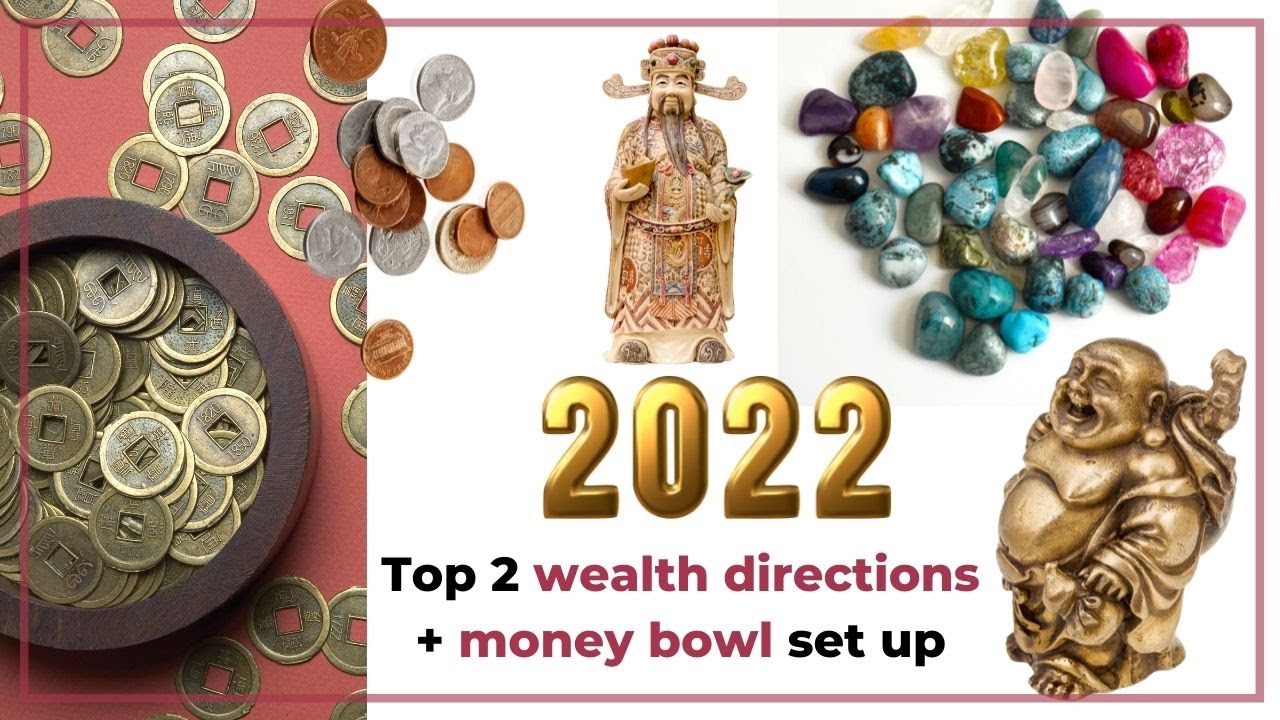 2022 top 2 lucky wealth directions, setting up a money bowl (prosperity bowl)