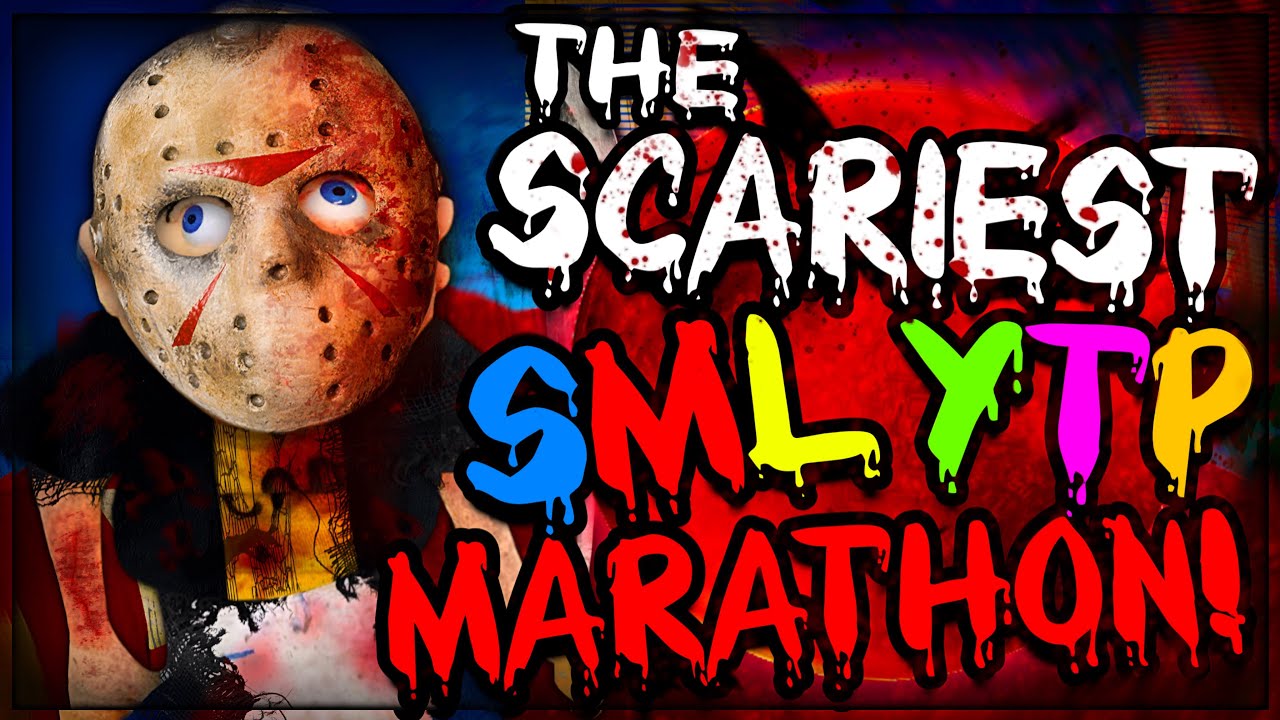 The Scariest SML YTP Marathon EVER! (CAN YOU WATCH IT ALL?)