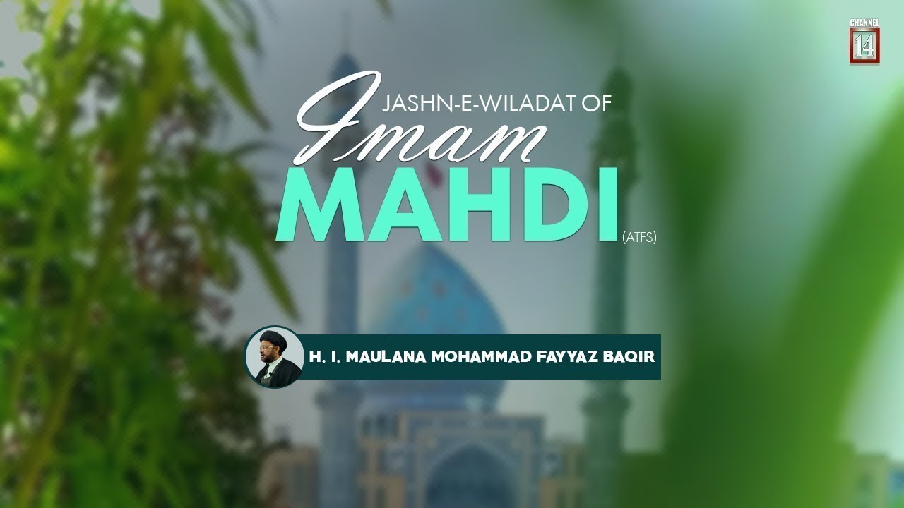 Jashn-e-Wiladat of Imam Mahdi(atfs) on Shab of 15th Sha'ban 1447