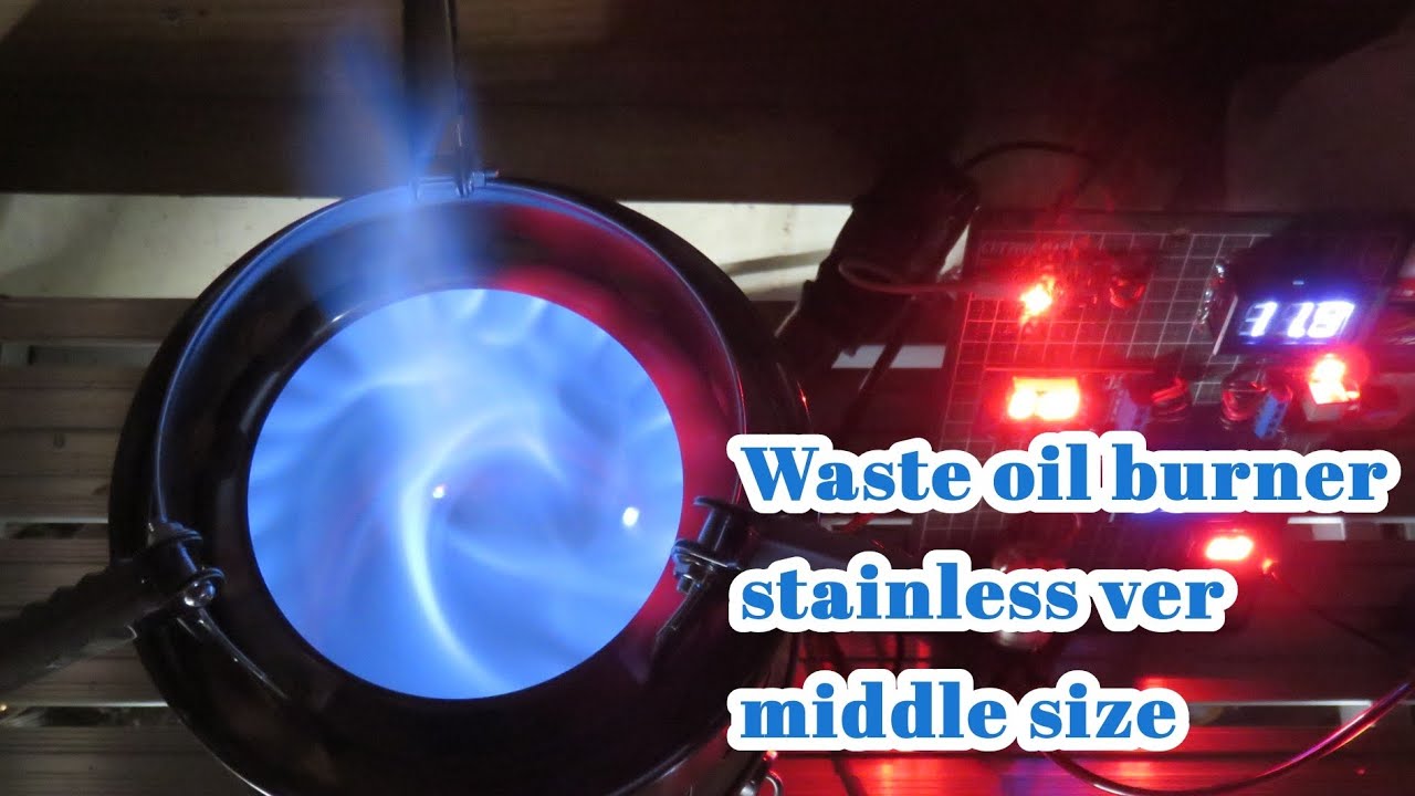 Home made Waste oil burner, Can make 24 blue flames with stainless steel burning cans?【052】