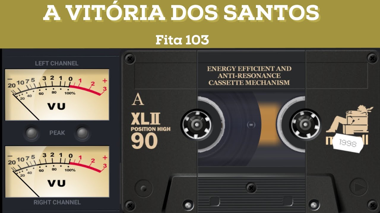 FITA 103 | A VITÓRIA DOS SANTOS | PARTE 1 e 2