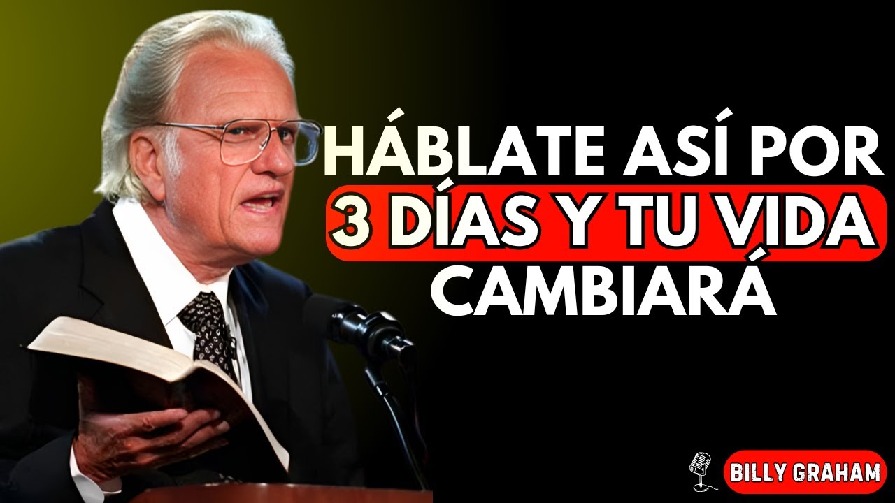 HÁBLATE ASÍ POR 3 DÍAS Y TU VIDA CAMBIARÁ