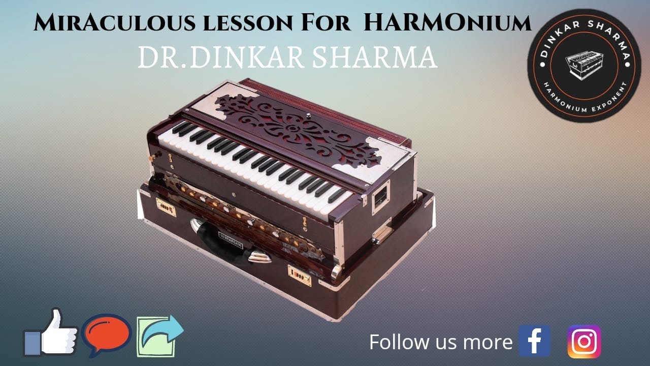 Ye Abhyaas Layega Harmonium Bajane Mai Jaadu Dr Dinkar Sharma