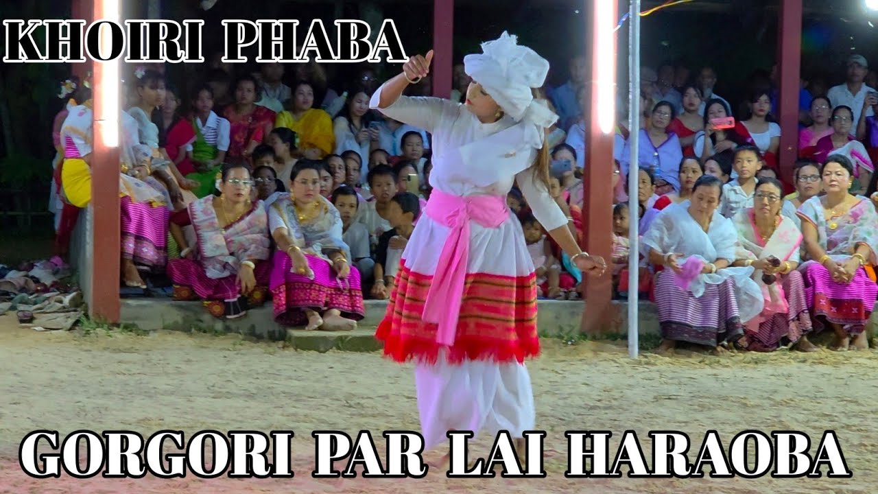 Khoiri Phaba ll Gorgori Par Lai Haraoba ll Cachar Leichal ll