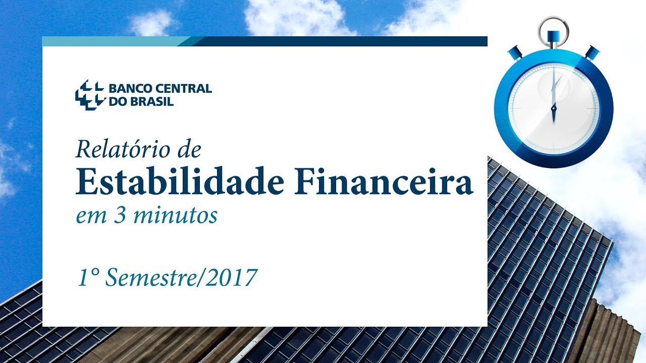 Relat&oacute;rio de Estabilidade Financeira em 3 minutos - Outubro 2017