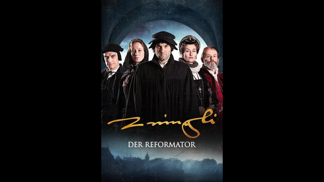 Zwingli   German Full Movie   Biography Drama History