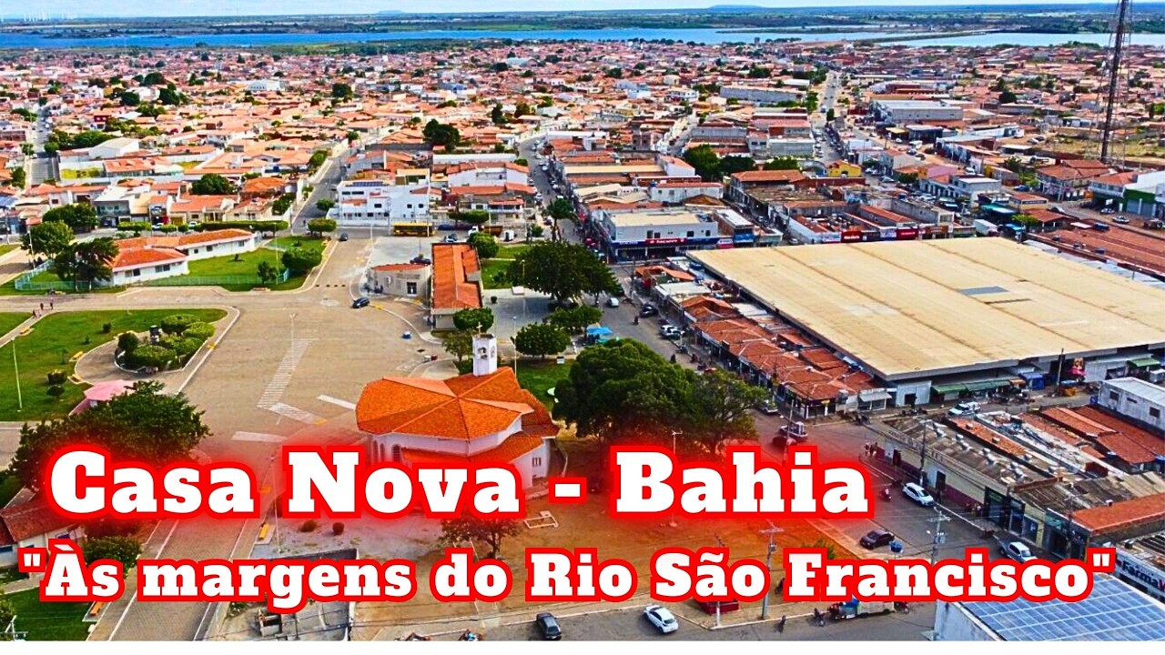 CASA NOVA – BAHIA - ÀS MARGENS DO RIO SÃO FRANCISCO!
