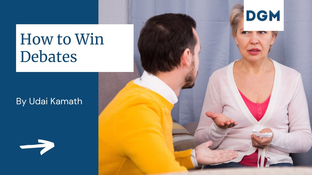 How to win debates by Udai Kamath