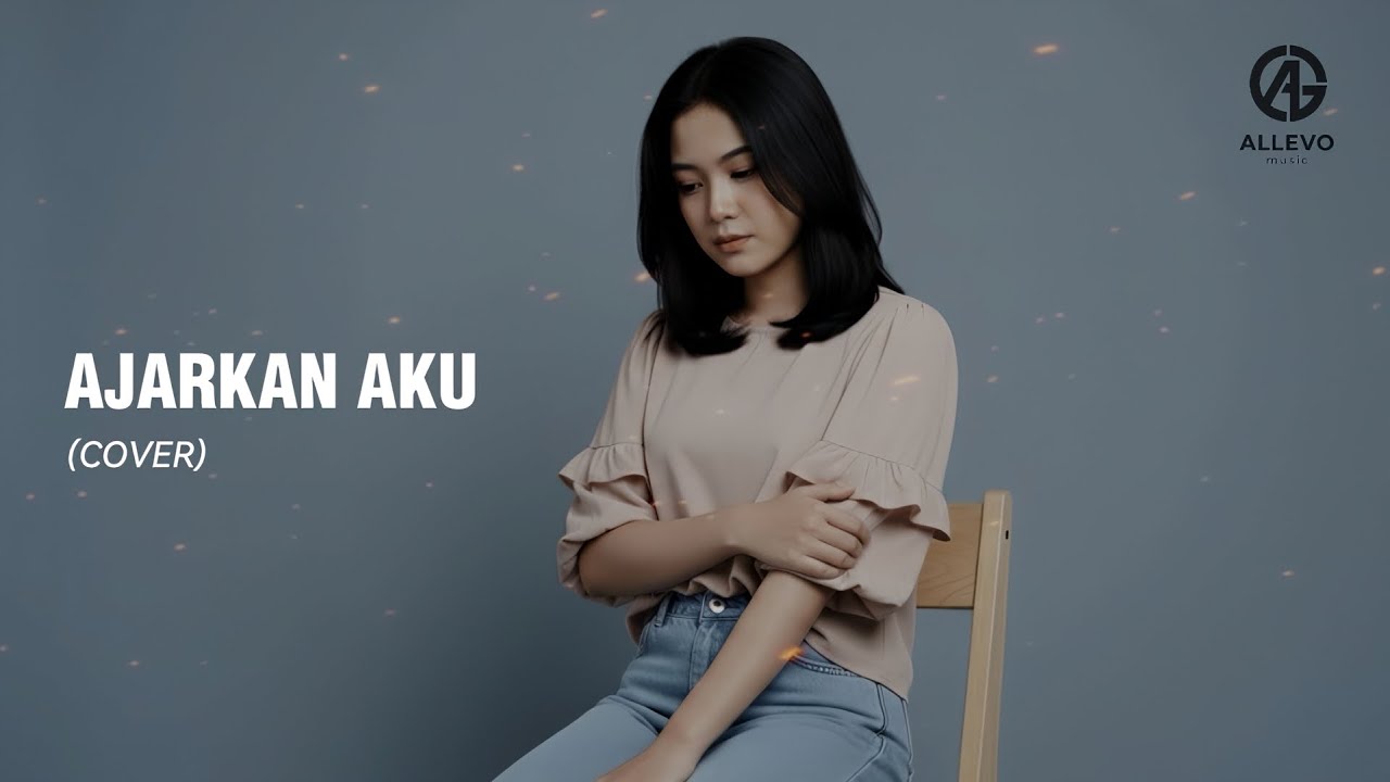 Ajarkan Aku - Arvian Dwi | Cover by Allevo Music