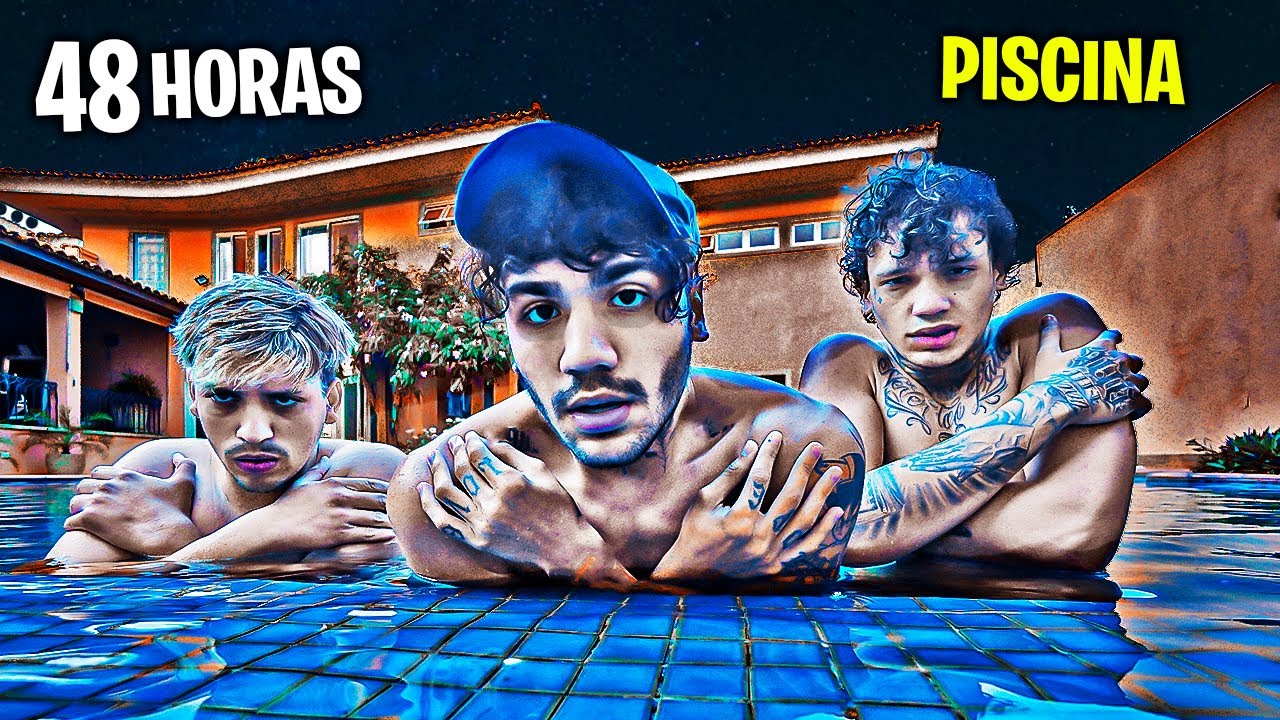 48 HORAS NA PISCINA *PÉSSIMA IDÉIA*