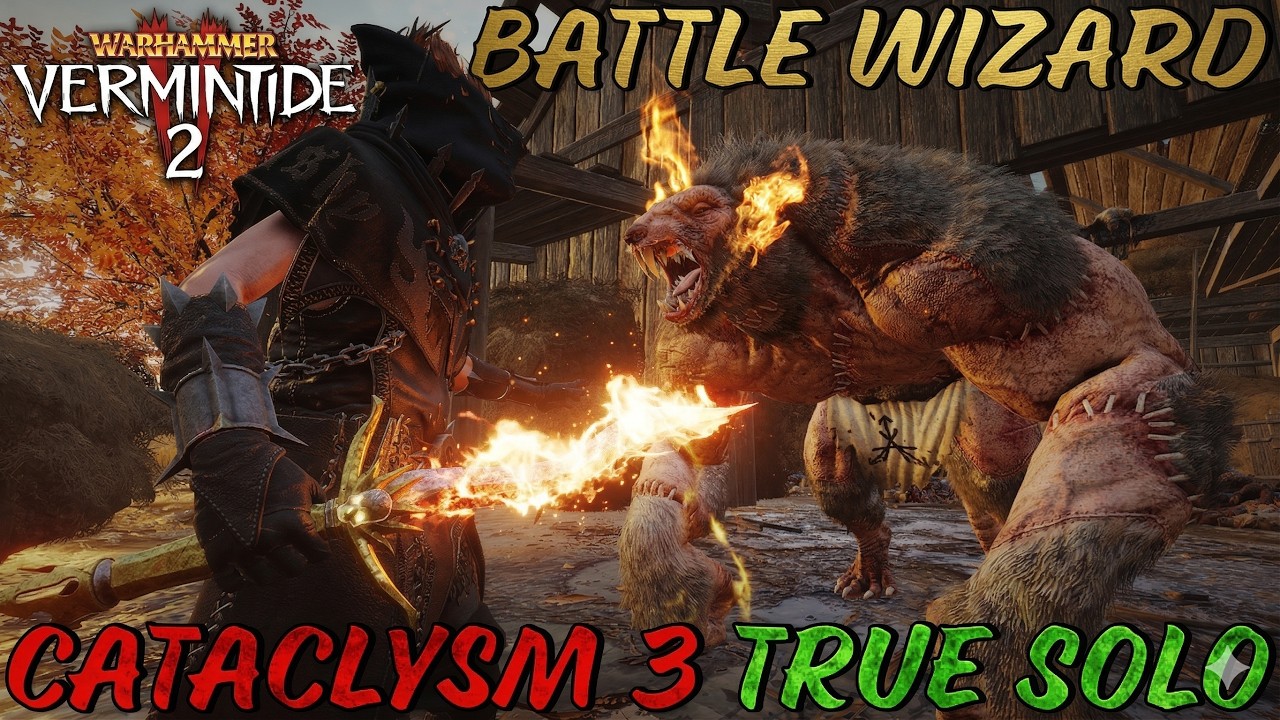 Battle Wizard - Cataclysm 3 True solo - Dagger/Conflagration - Against the Grain - Vermintide 2