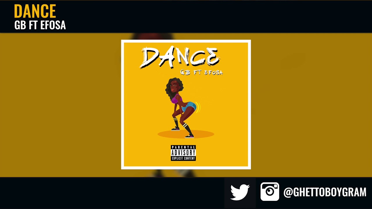 GB - Dance ft. Efosa