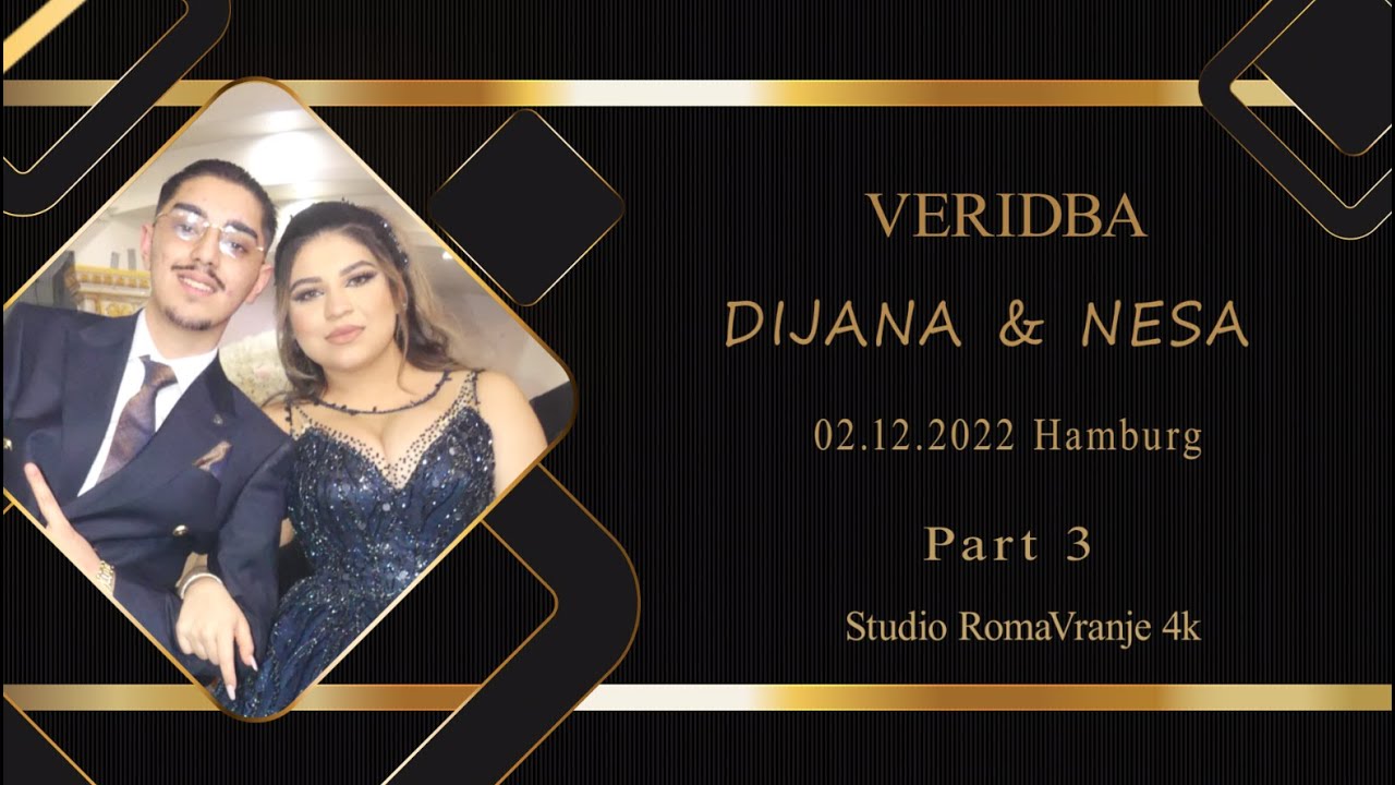 Part3  Dijana & Nesa (Djovani Bajramovic)i(Marina Dalipovic) 02 12 2022 Hamburg  StudioRomaVranje 4k