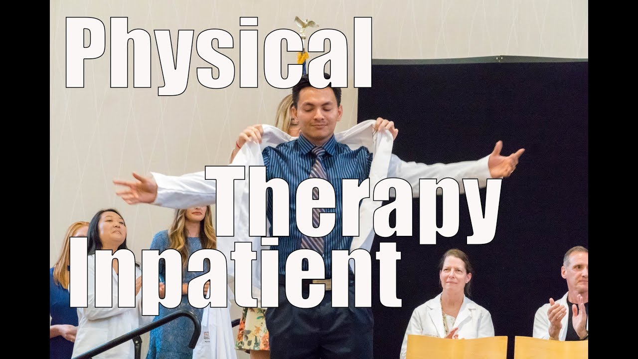 How to survive 1st day of Physical Therapy Acute Care internship? 5 tips