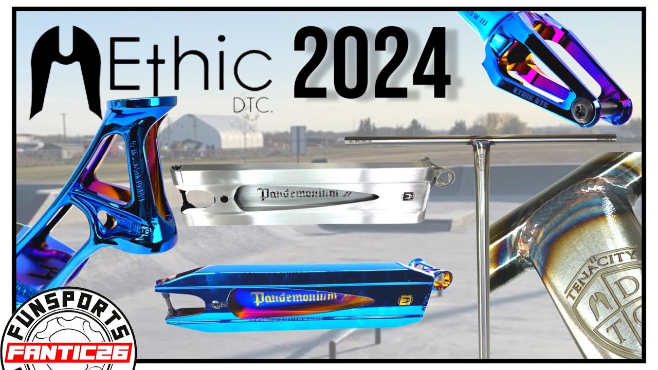 Ethic DTC Neuheiten 2024 PANDEMONIUM V2 Deck I MERROW V3 Gabel I TENACITY V2 Bar Stunt-Scooter Parts