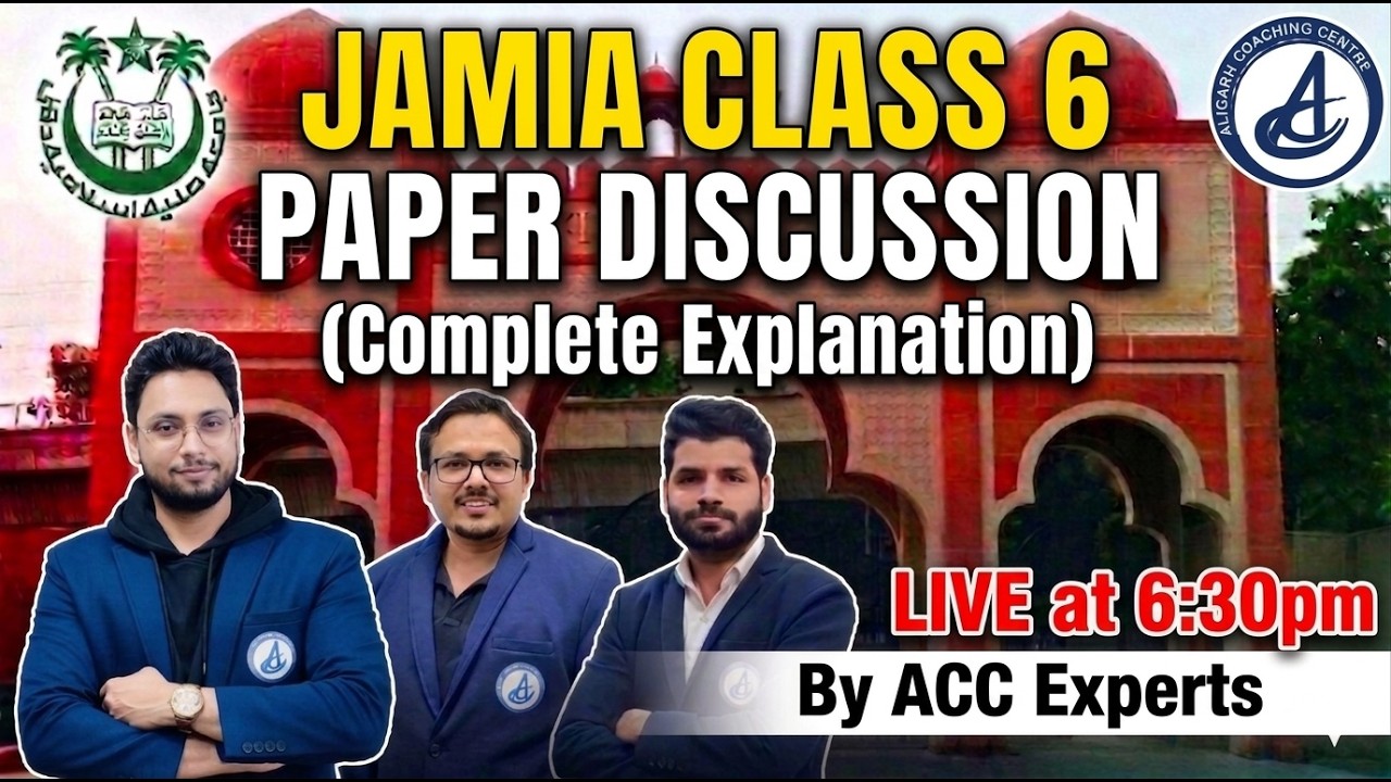 Jamia Class 6 Paper Discussion 2026 🔥 -ACC Experts Live Analysis at 6:30 PM | Full Solution & Review