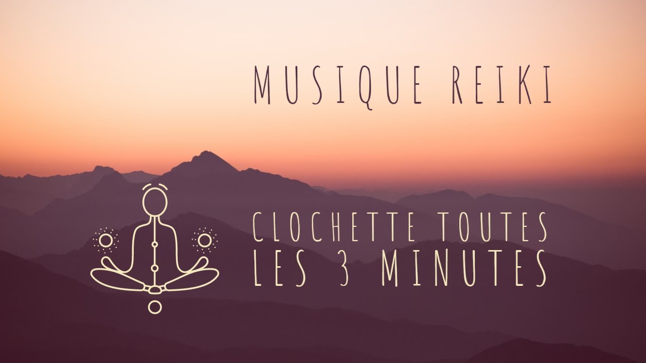 Musique Reiki avec clochette toutes les 3 minutes : Relaxation Détente et méditation [Serene Life]