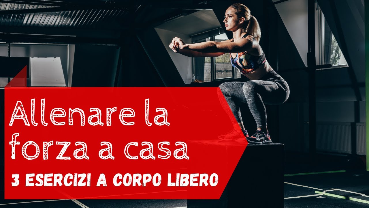 ALLENARE LA FORZA A CASA - 3 esercizi per aumentare la forza delle gambe anche a corpo libero