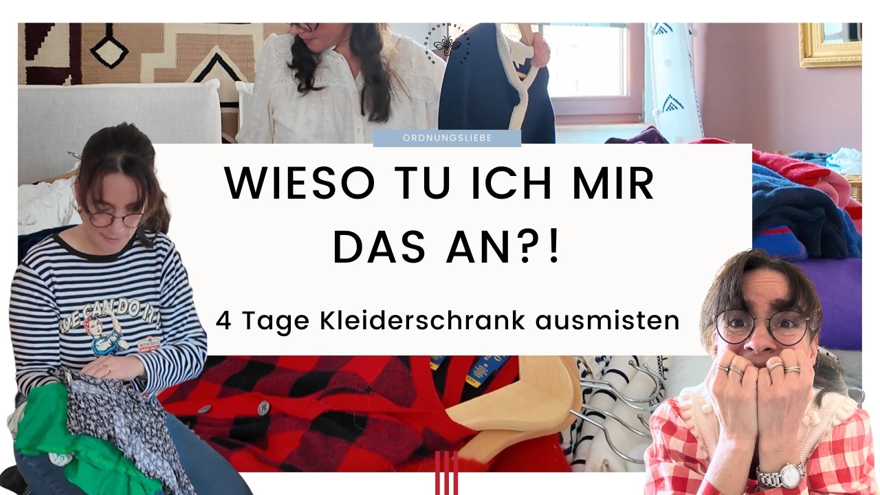 4 Tage Kleiderschrank ausmisten XXL ✨ Aussortieren & Falten