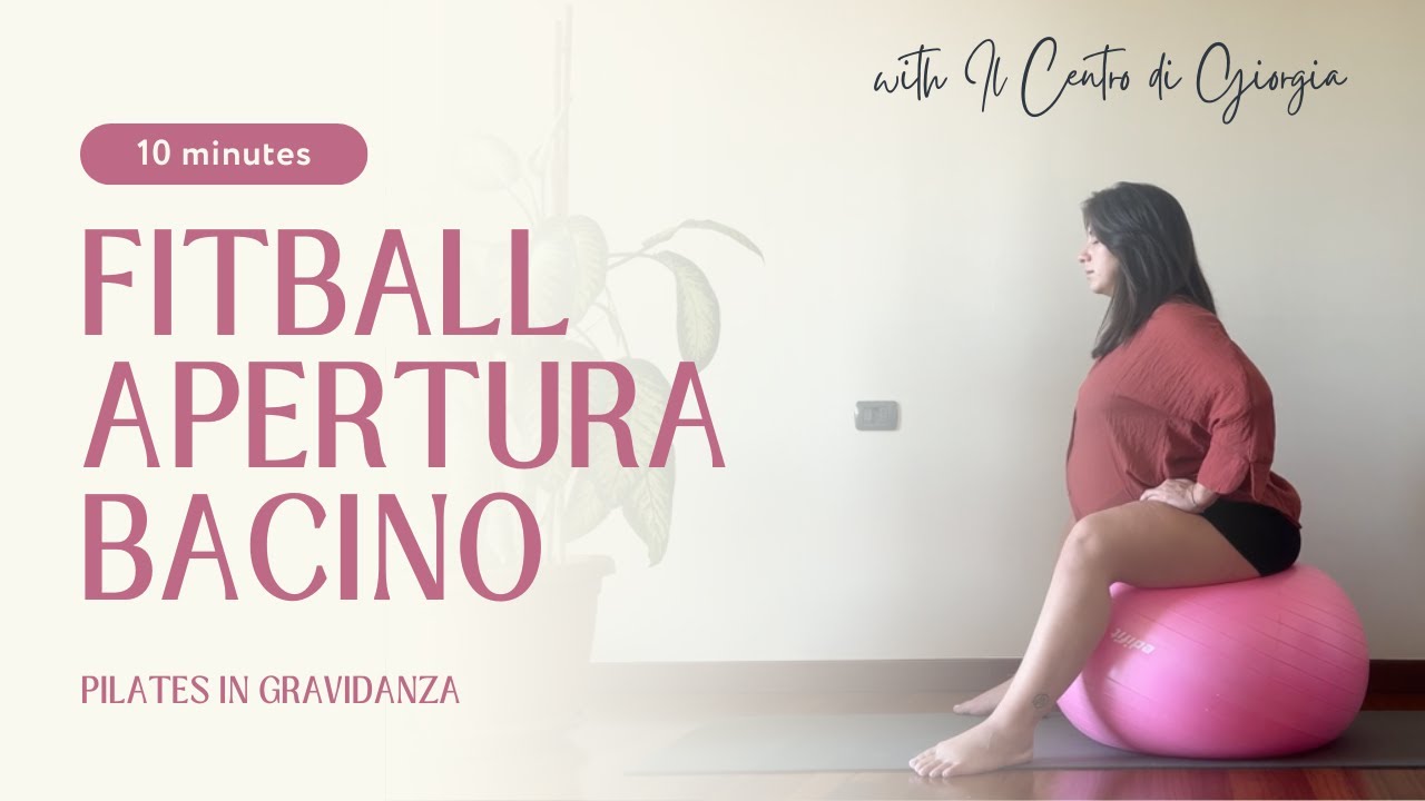 ULTIMO TRIMESTRE di Gravidanza 🤰 | Esercizi (con Fitball) per Aprire Bacino & Preparazione al Parto