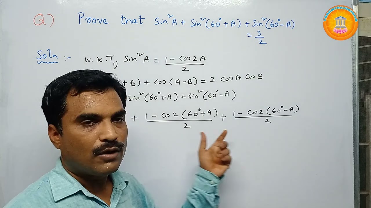 Prove that sin^2 A + sin^2 (60 + A) + sin^2 (60 - A) = 3/2