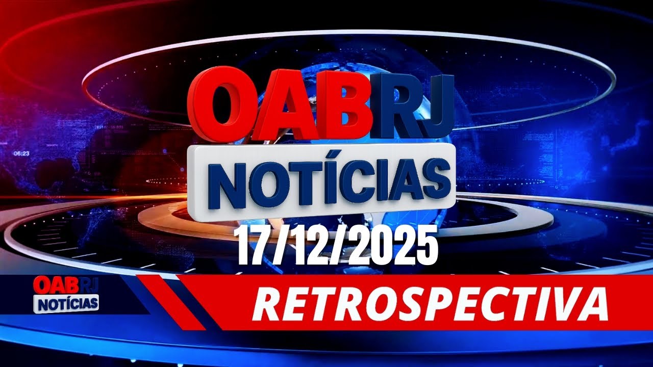 OABRJ NOTÍCIAS | RETROSPECTIVA DA GESTÃO ANA TEREZA BASÍLIO: PRERROGATIVAS E JUSTIÇA DO TRABALHO.