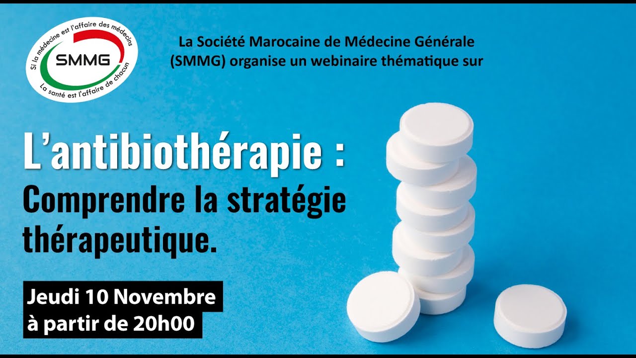 L’antibiothérapie : Comprendre la stratégie thérapeutique