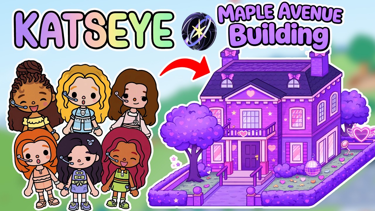 Katseye Takes Over Maple Avenue Building | CRAZY K-POP House Makeover 🤯 [Toca Boca Roleplay]