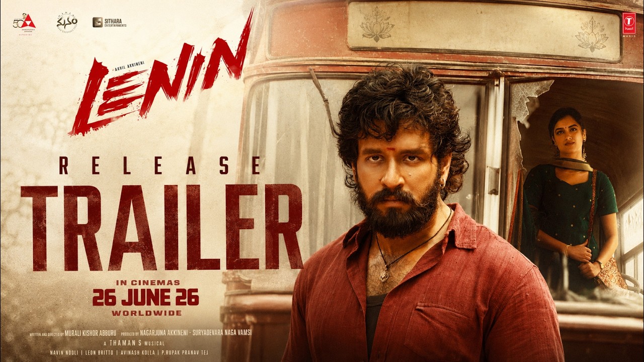 LENIN Release Trailer | Akhil Akkineni | Bhagyashri Borse | Sivaji | Thaman S | Murali Kishor