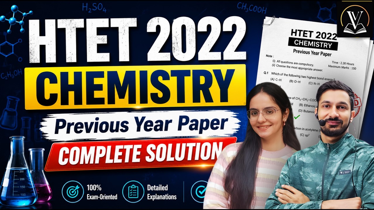 HTET Marathon Class : Chemistry PYQs | HTET 2022 PYQ SOLUTION | VIGYAN VRIKSH