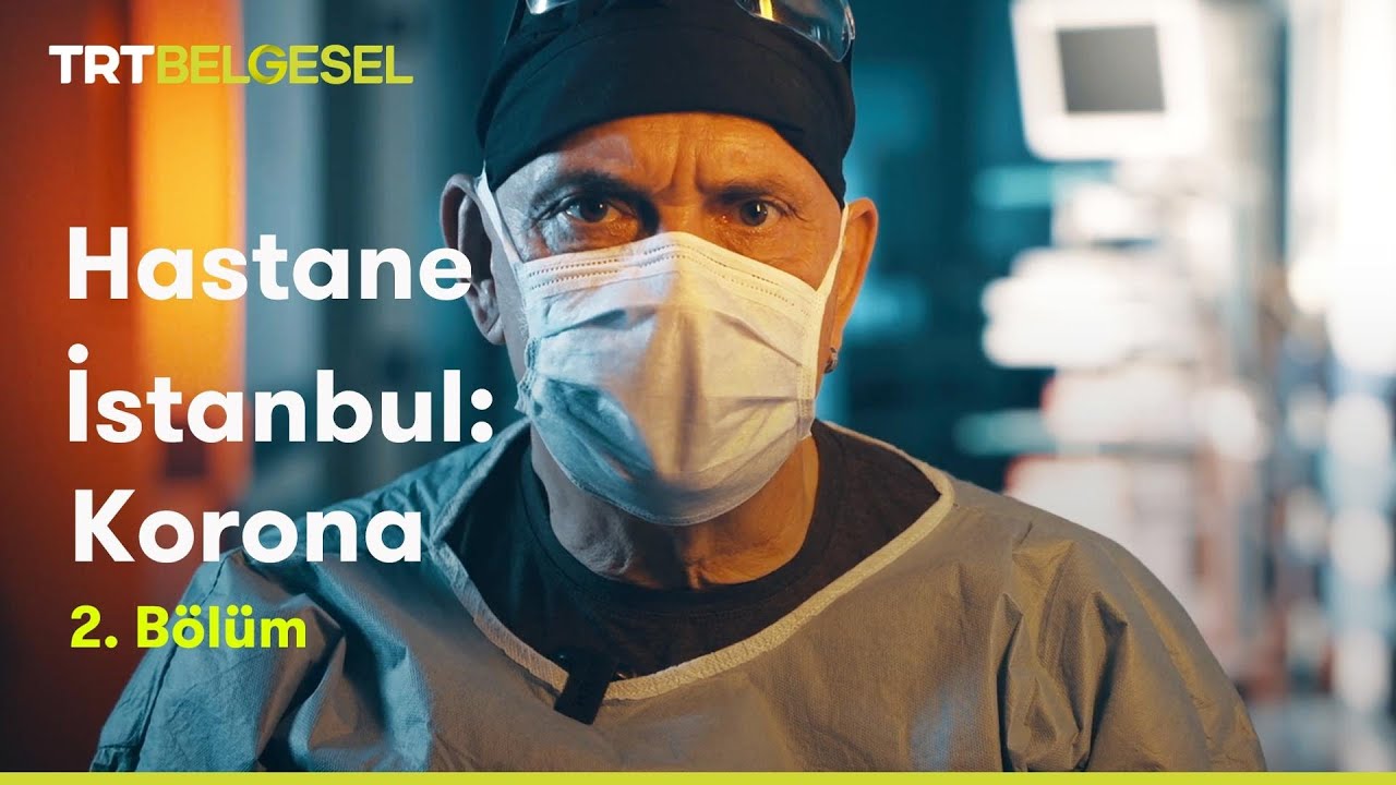 Hastane İstanbul: Korona | 2. Bölüm | TRT Belgesel