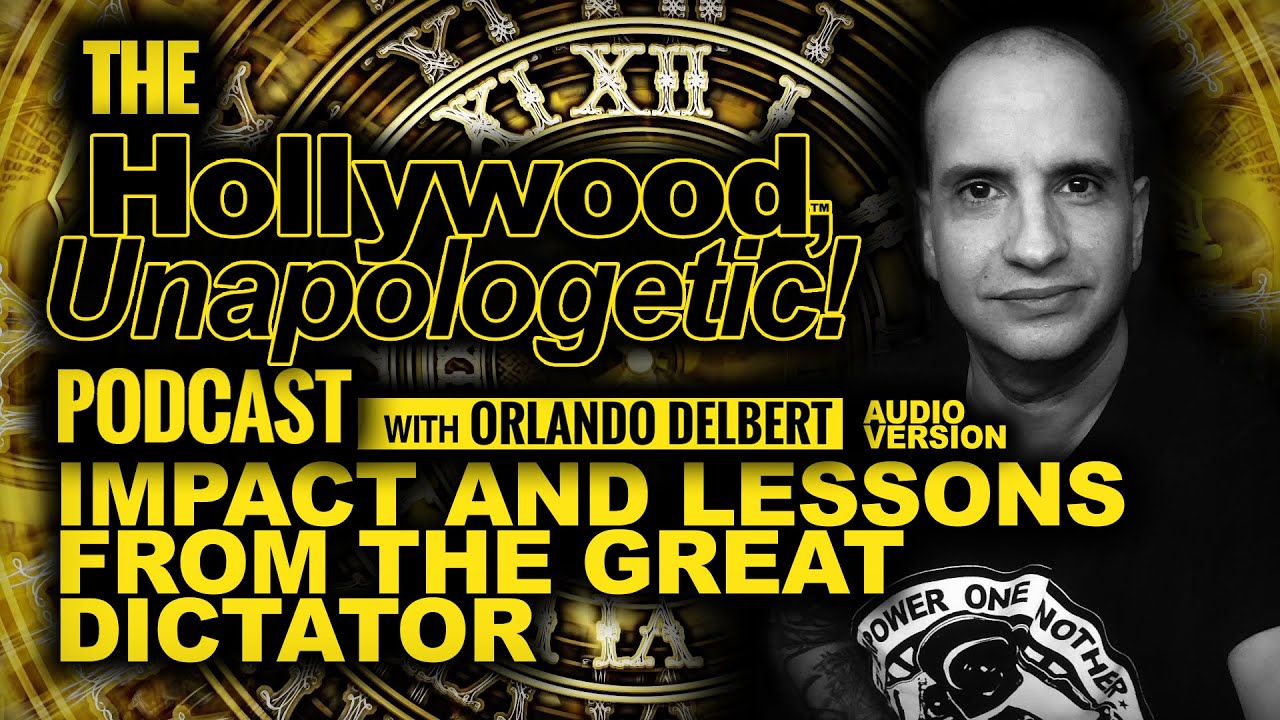 Hollywood, Unapologetic: Impact and Lessons from The Great Dictator