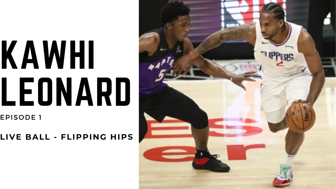 Kawhi Leonard Episode 1 - Live Ball Move