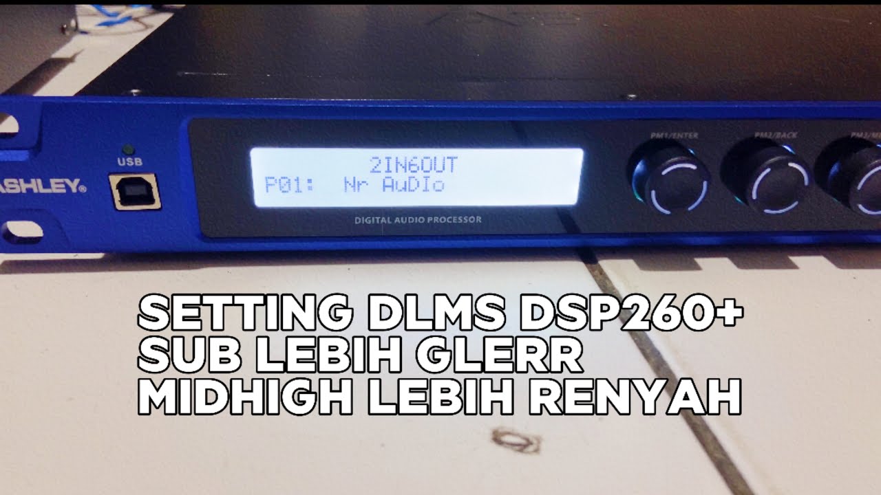 SETTING SUB AGAR LEBIH GLER DI DLMS ASHLEY DSP 260+