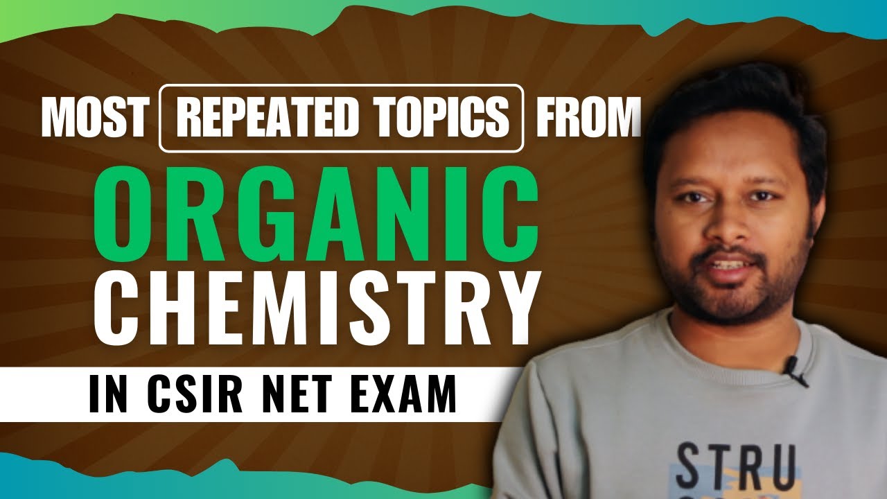 Most Repeated Topics from Organic Chemistry| CSIR NET Exam | All 'Bout Chemistry | #csirnet