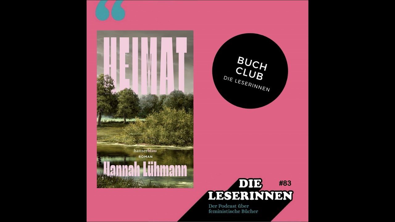 Heimat,Tradwifes, Hoffnungslosigkeit oder warum Heimat von Hannah Lühmann kein Wohlfühlroman ist