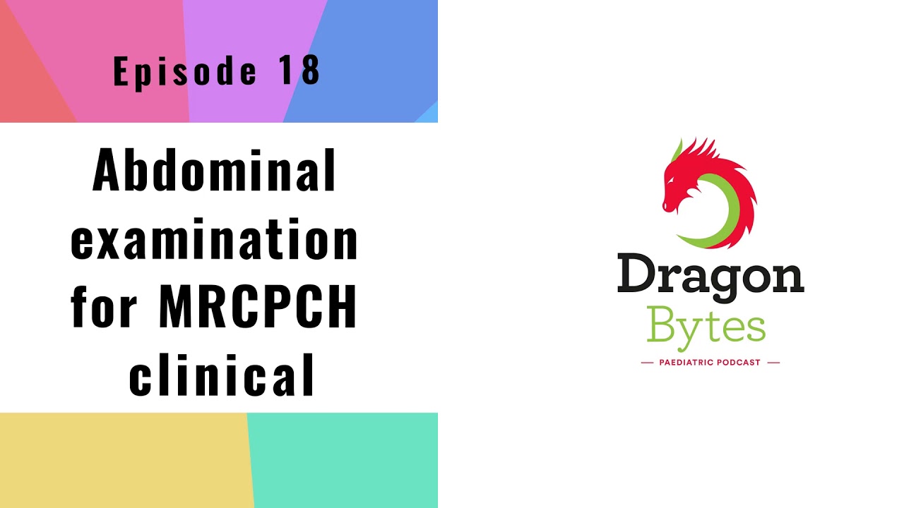 Abdominal Examination for the MRCPCH Clinical Exam