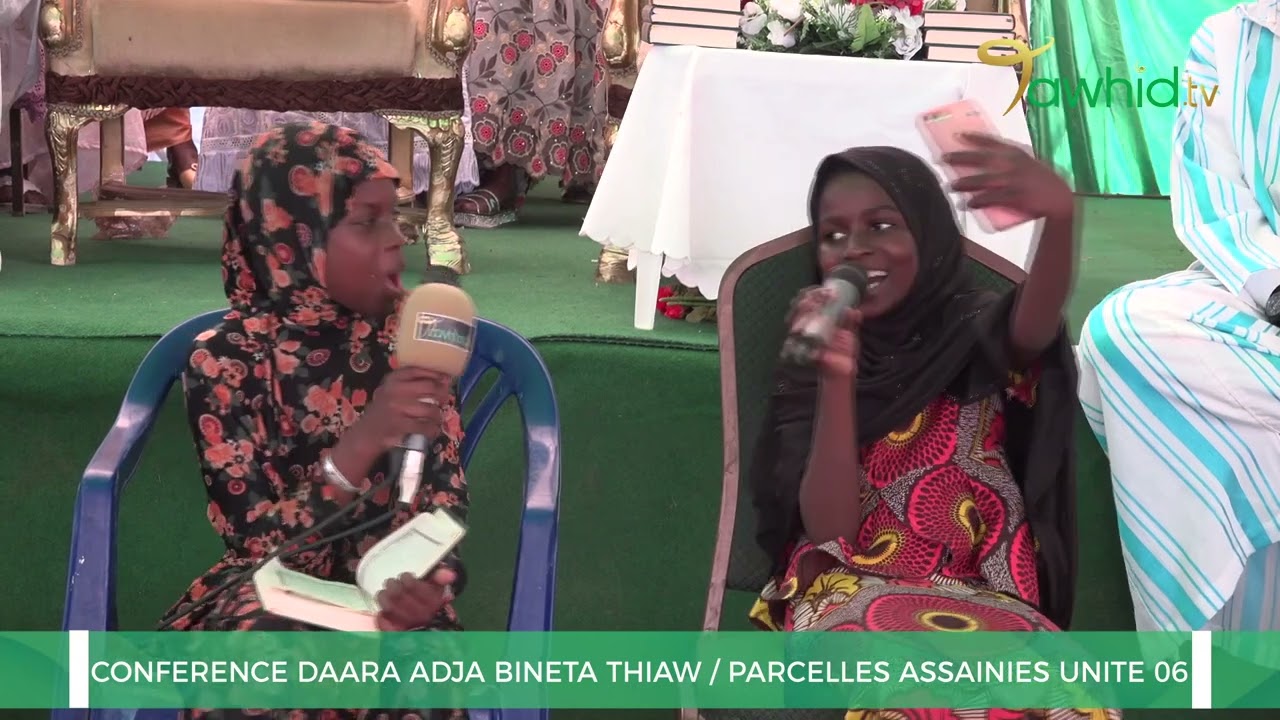Conférence Islamique Daraa Adja Binta Thiaw (Partie 04)