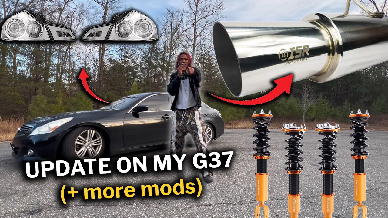 UPDATE ON MY G37!! ( + more mods)