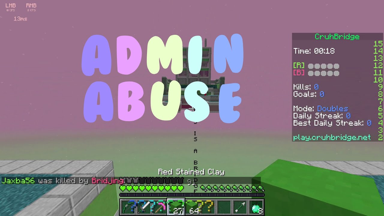 Admin abuse on Cruhbridge ( ͡° ͜ʖ ͡°)