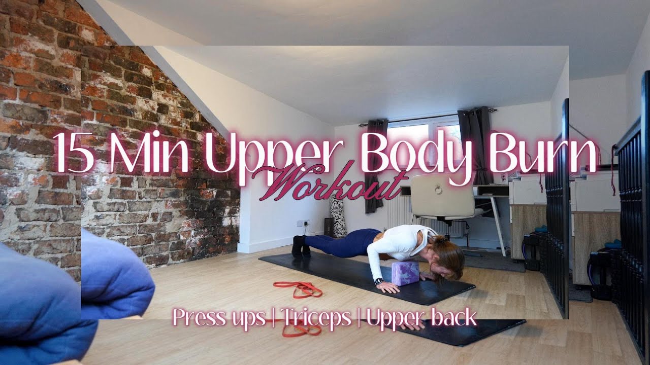 15-Minute Upper Body Strength Workout | Press-Ups, Triceps & Upper Back + Shoulder Mobility