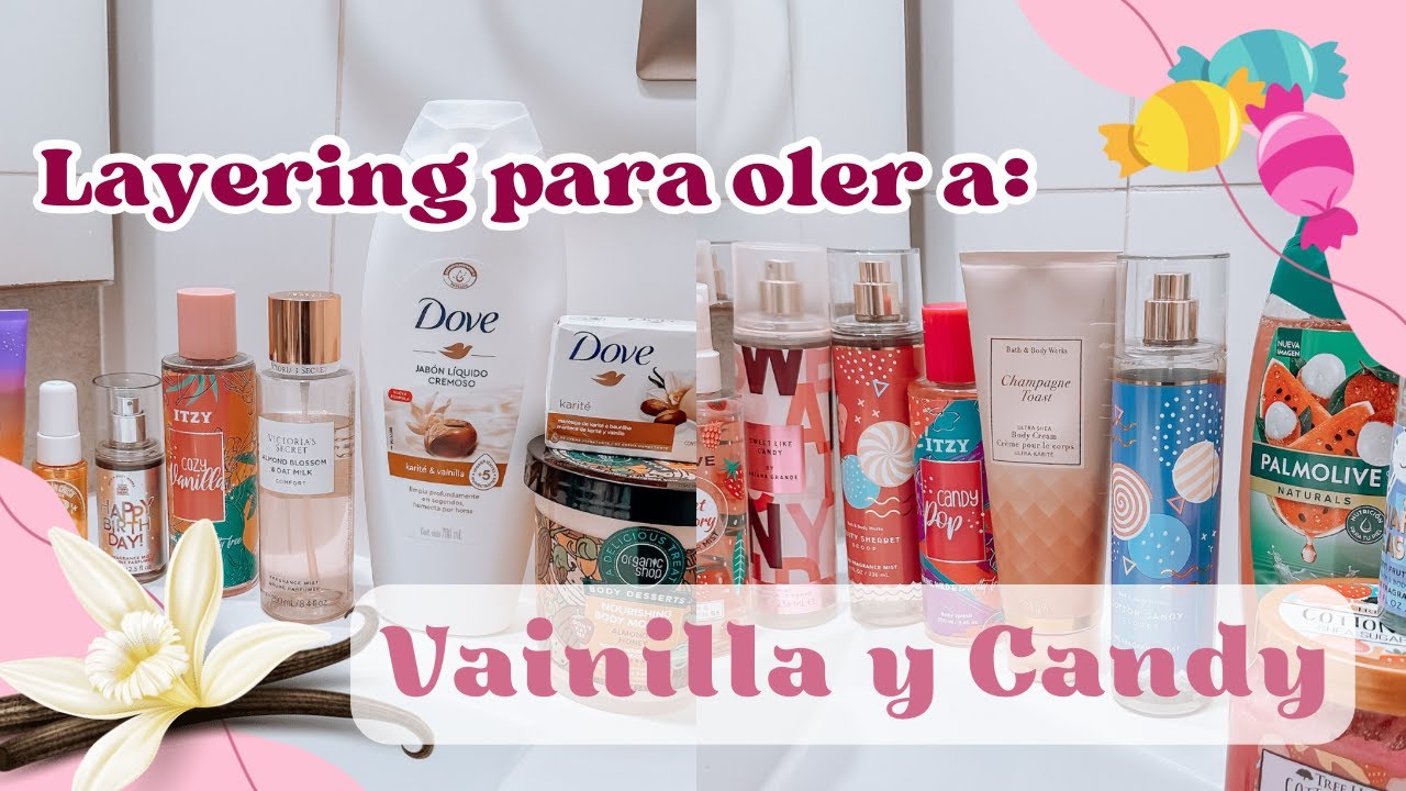 💕 LAYERING Y COMBOS PARA OLER RICO - Vainilla y Candy  🛀🫧