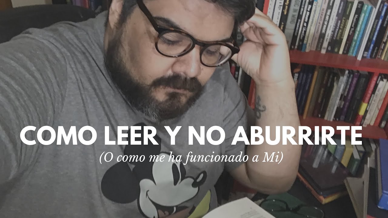 Como leer sin aburrirte