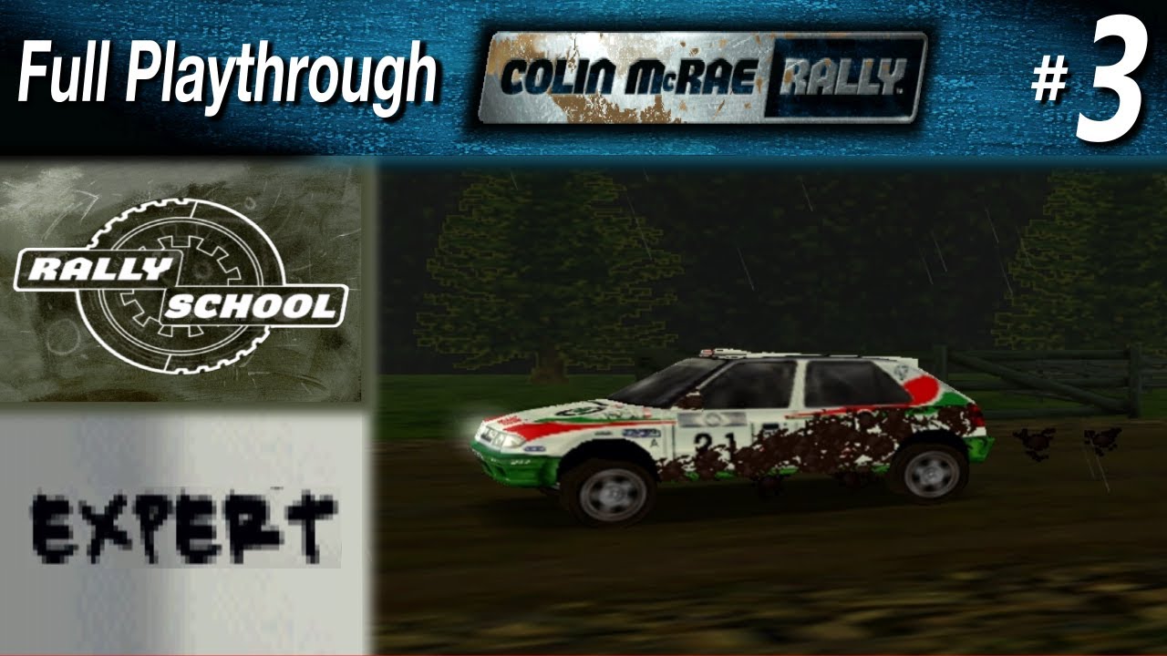 Colin Mcrae Rally (PC) - #3 - Rally School || Expert